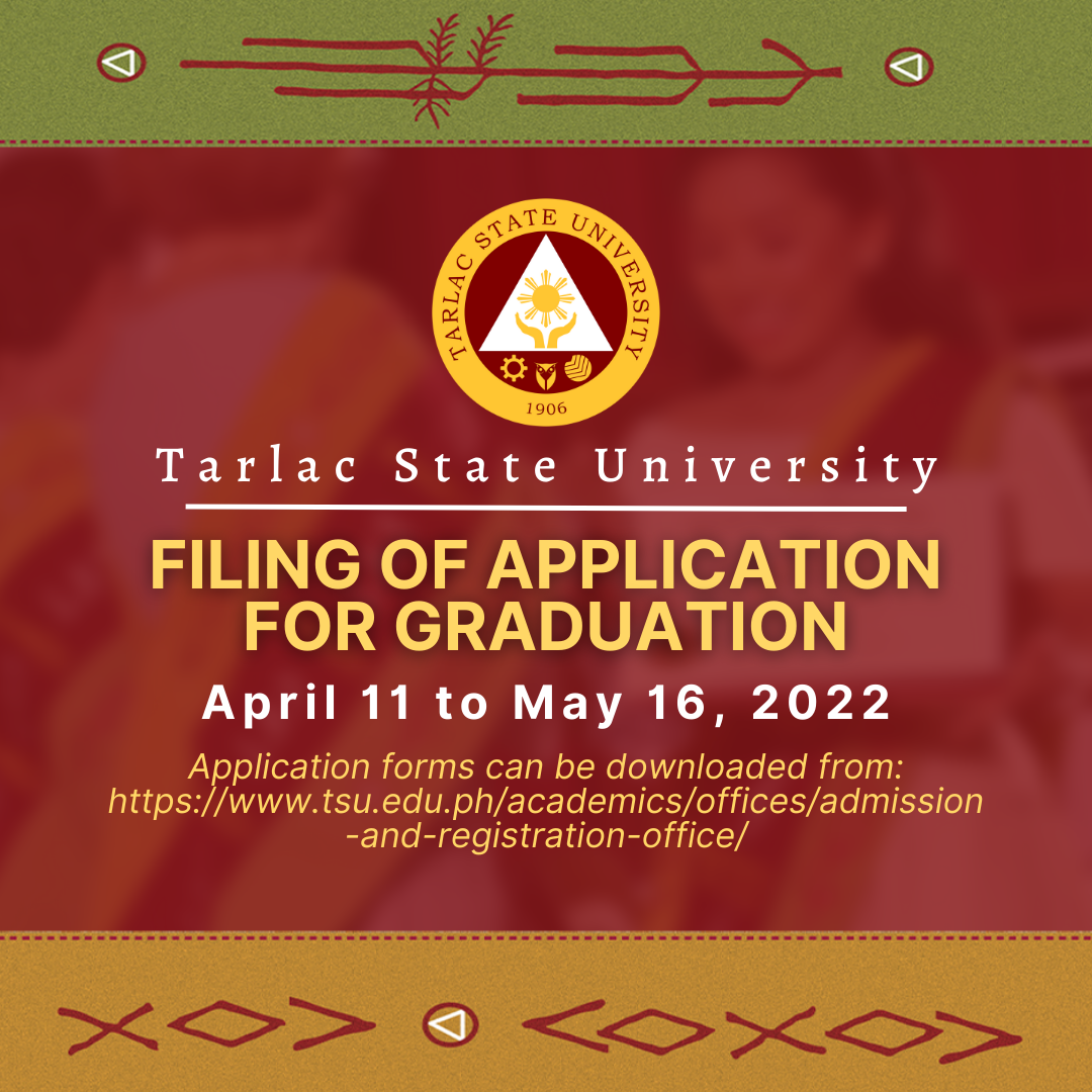 FILING OF APPLICATION FOR GRADUATION Tarlac State University